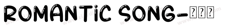 Romantic Song字体转换